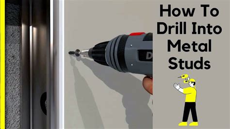 how to drill into metal studs